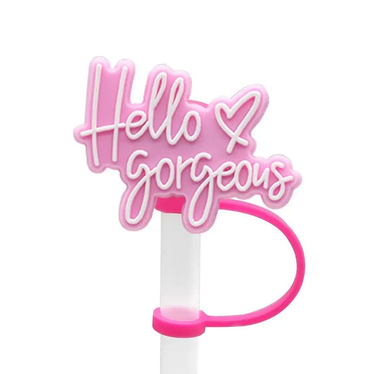 Hello Gorgeous Straw Cover, Tumbler Accessories, Fancy Tumbler Topper, Straw Decoration
